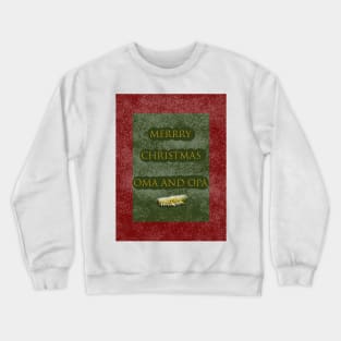 Merry Christmas Oma and Opa Crewneck Sweatshirt